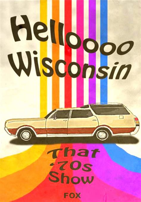 who says hello wisconsin in that 70s show